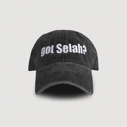 "GOT SELAH?" DAD HAT