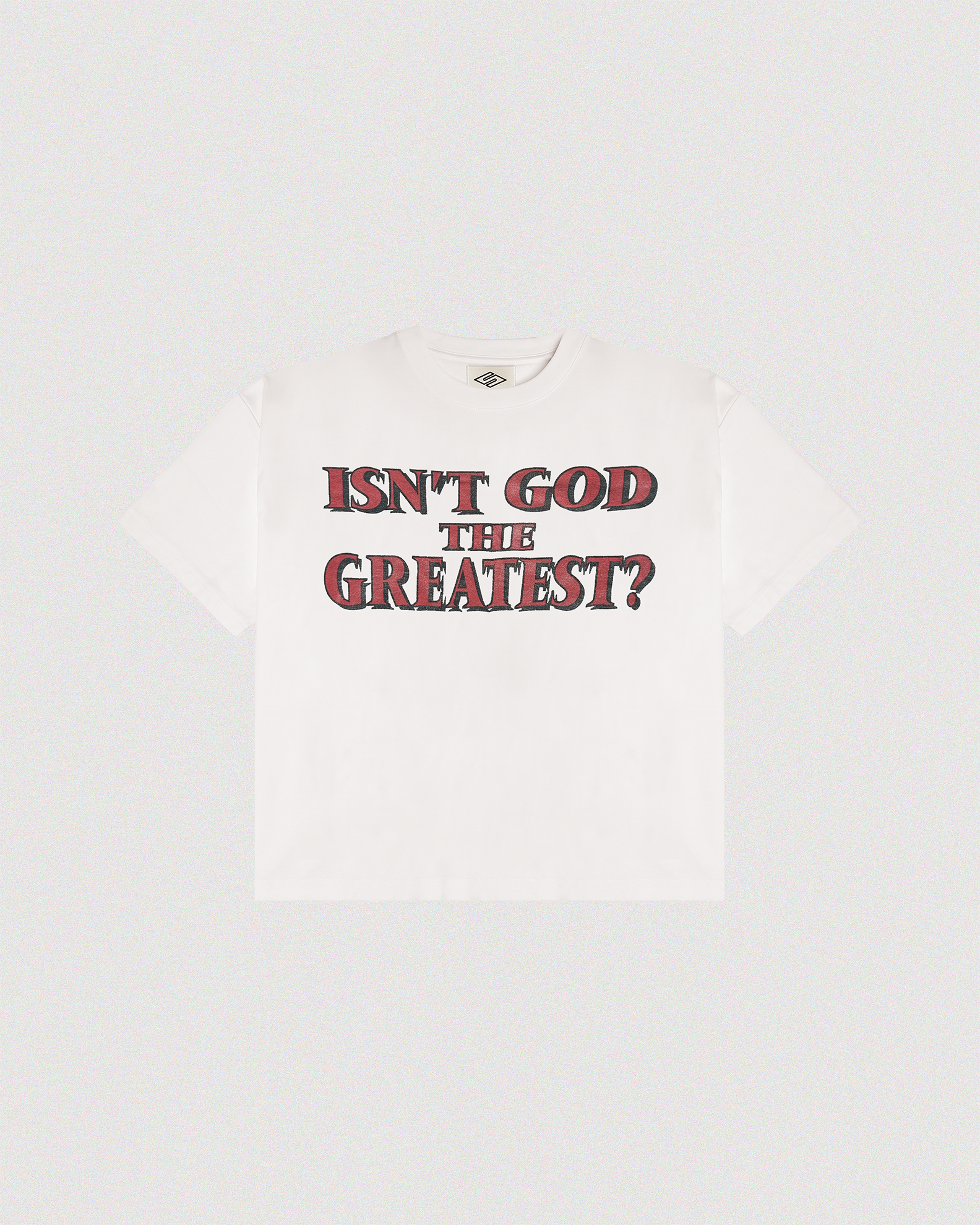 "ISN'T GOD THE GREATEST" TEE