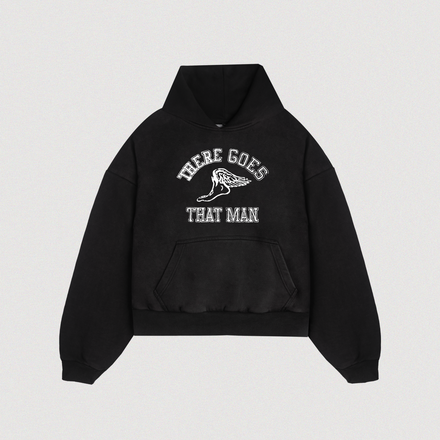 "THERE GOES THAT MAN" PULLOVER HOODIE